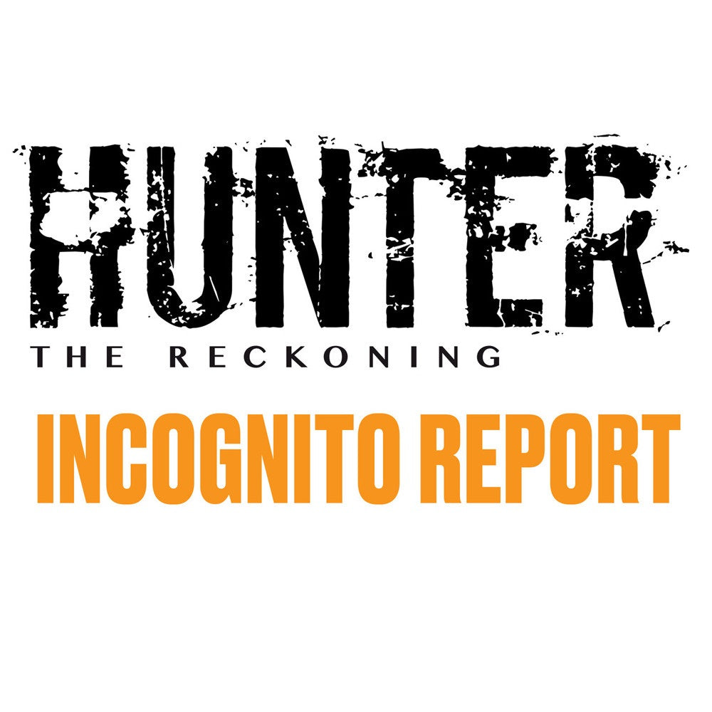 Hunter The Reckoning RPG: Incognito Report Sourcebook