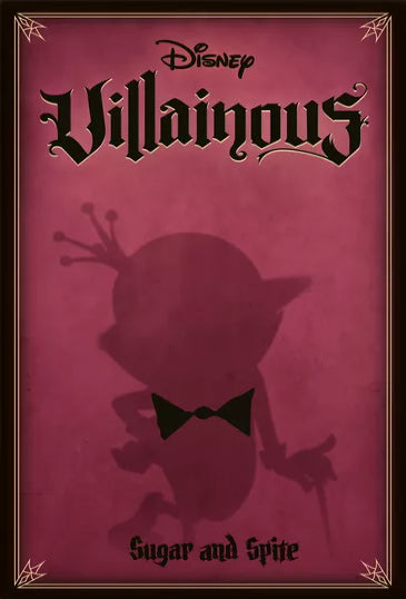 Disney Villainous: Sugar & Spite*