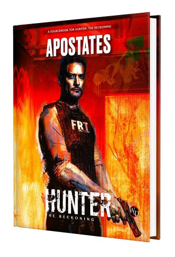 Hunter The Reckoning RPG: Apostates Sourcebook