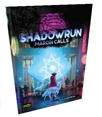 Shadowrun RPG: 6th Edition - Margin Calls