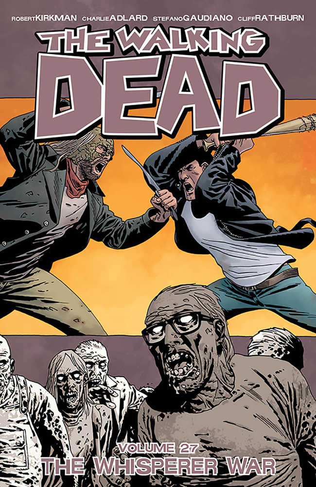 Walking Dead TPB Volume 27 Whisperer War (Mature)*