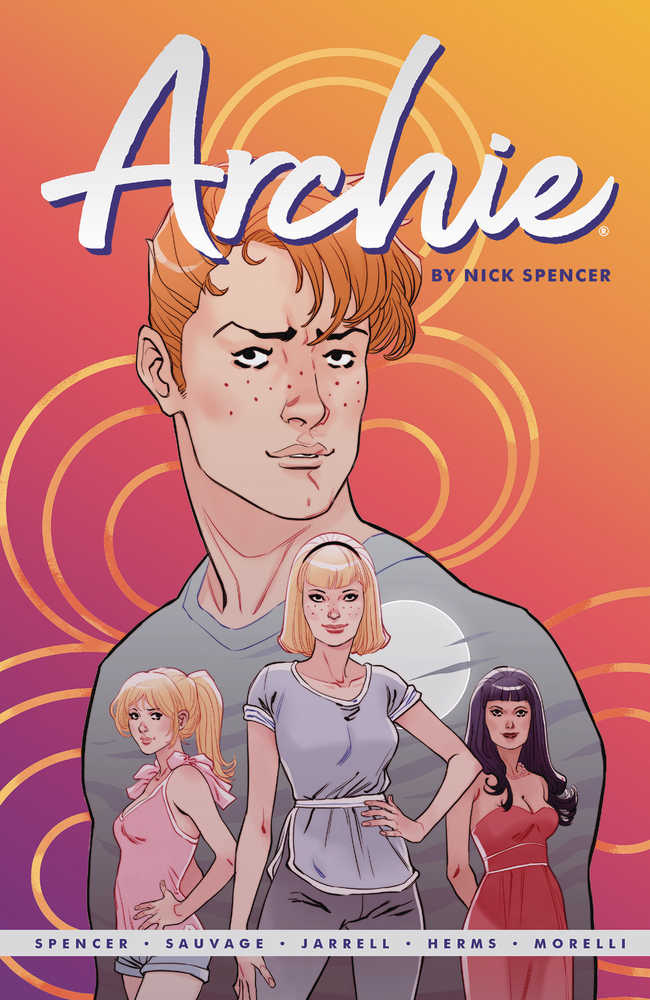 Archie By Nick Spencer TPB Volume 01