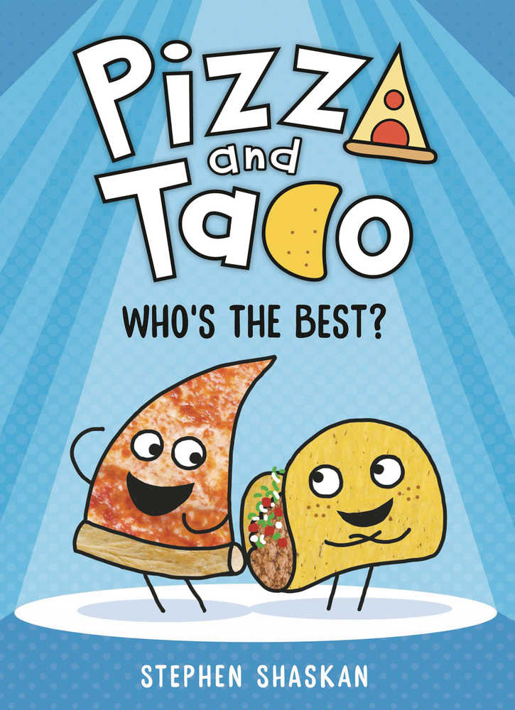 Pizza And Taco Ya Graphic Novel Volume 01 Whos The Best