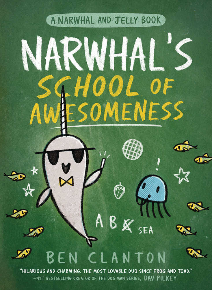 Narwhal & Jelly Graphic Novel Volume 06 School Of Awesomeness