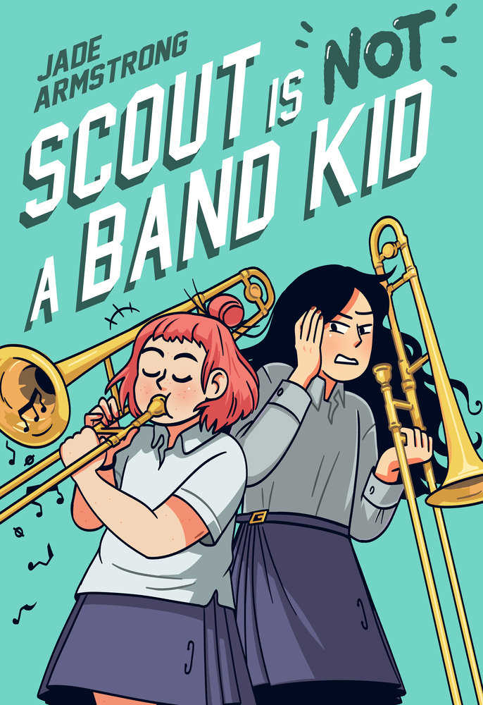 Scout Is Not A Band Kid Graphic Novel