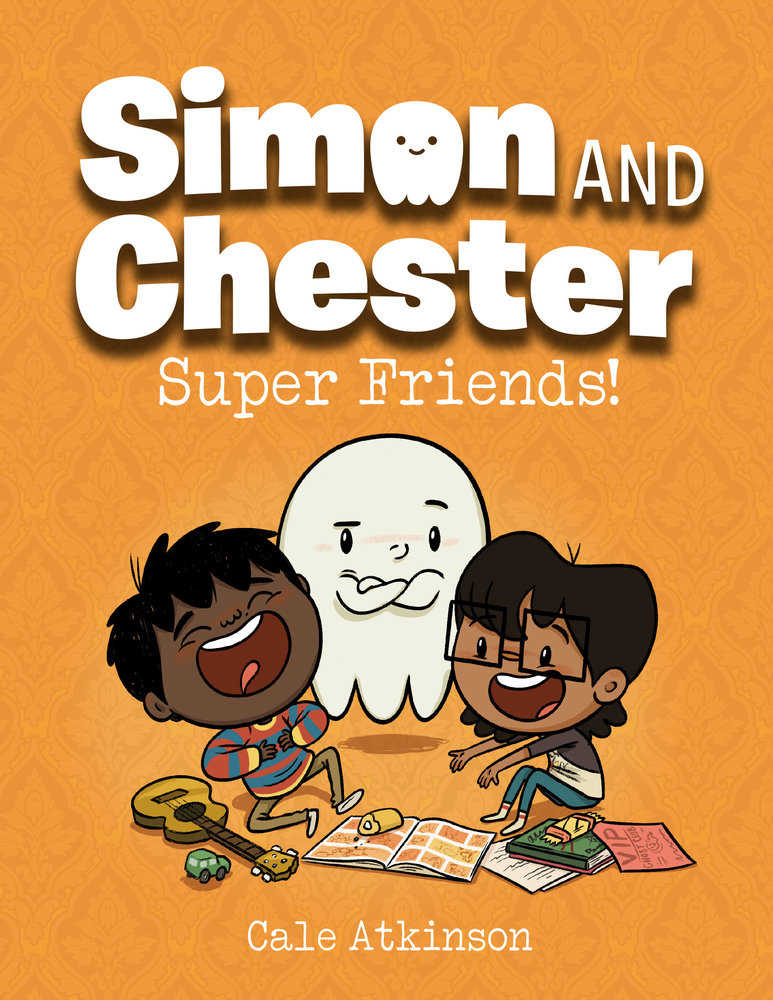 Simon and Chester Book 04: Super Friends!