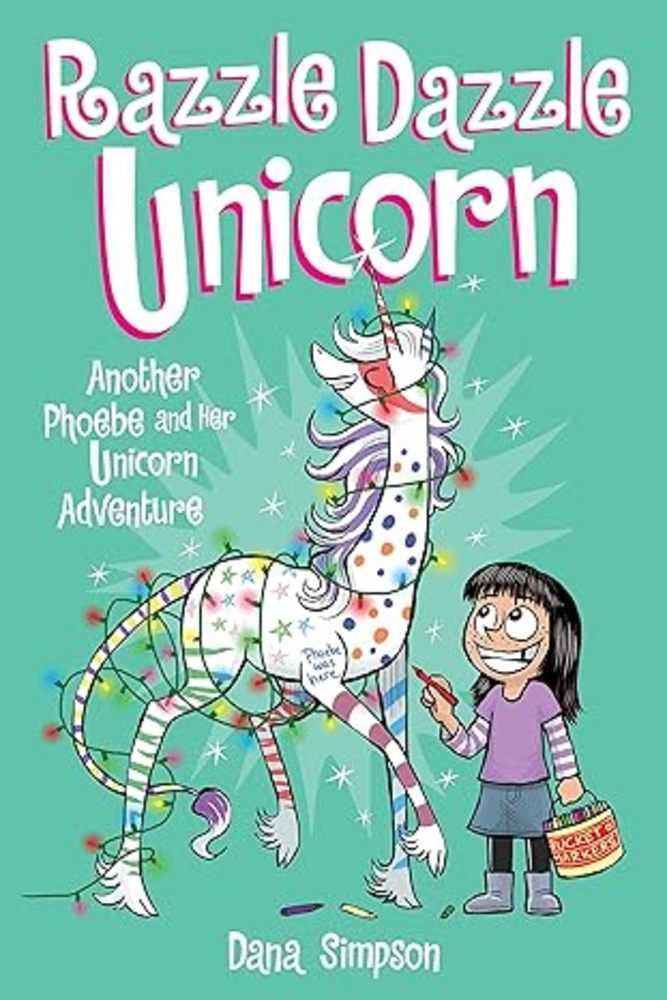 Phoebe & Her Unicorn Graphic Novel Volume 04 Razzle Dazzle Unicorn New Printing
