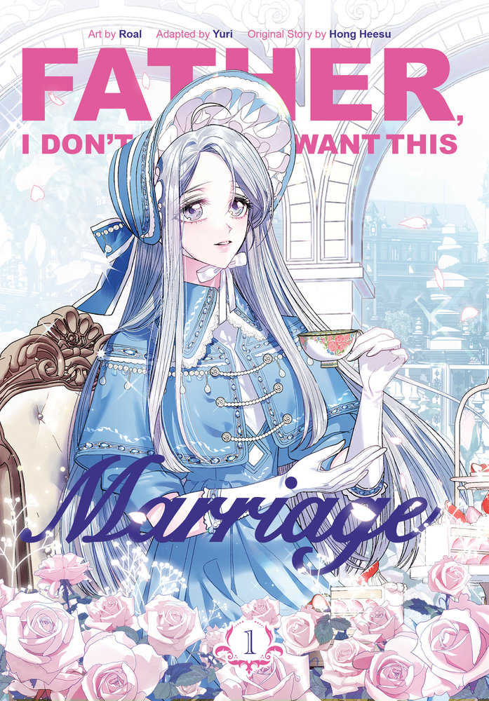 Father, I Don'T Want This Marriage, Volume 1