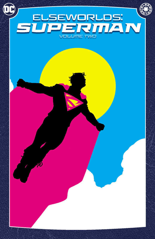 Elseworlds: Superman Volume. 2 (2024 Edition)