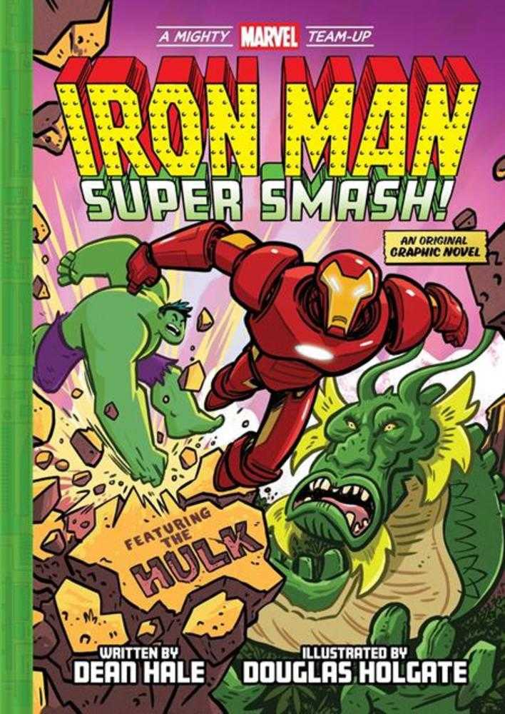Iron Man Super Smash Hardcover (A Mighty Marvel Team Up)