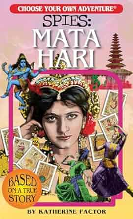 Choose Your Own Adventure Spies: Mata Hari