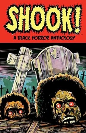 Shook! Anthology of Black Horror