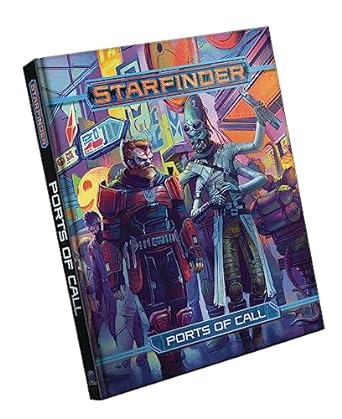 Starfinder RPG: Ports of Call Hardcover