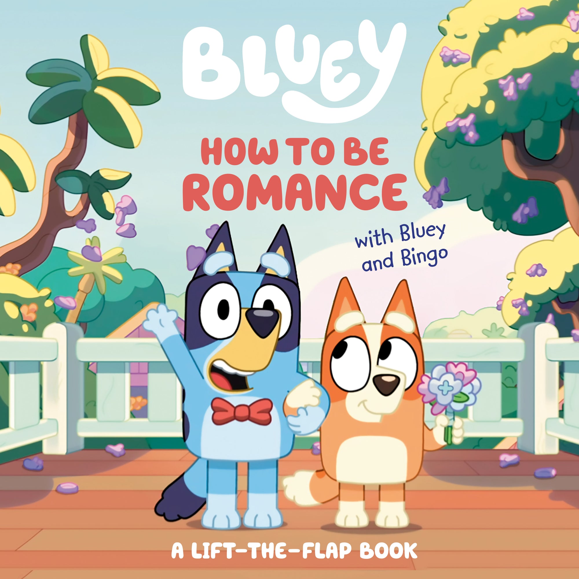 How To Be Romance Bluey & Bingo Hardcover