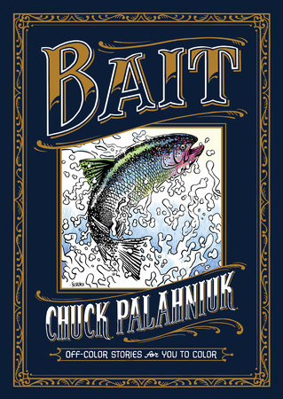 Bait: Off Color Stories for You to Color HC