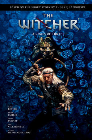 Andrzej Sapkowskis the Witcher A Grain of Truth HC