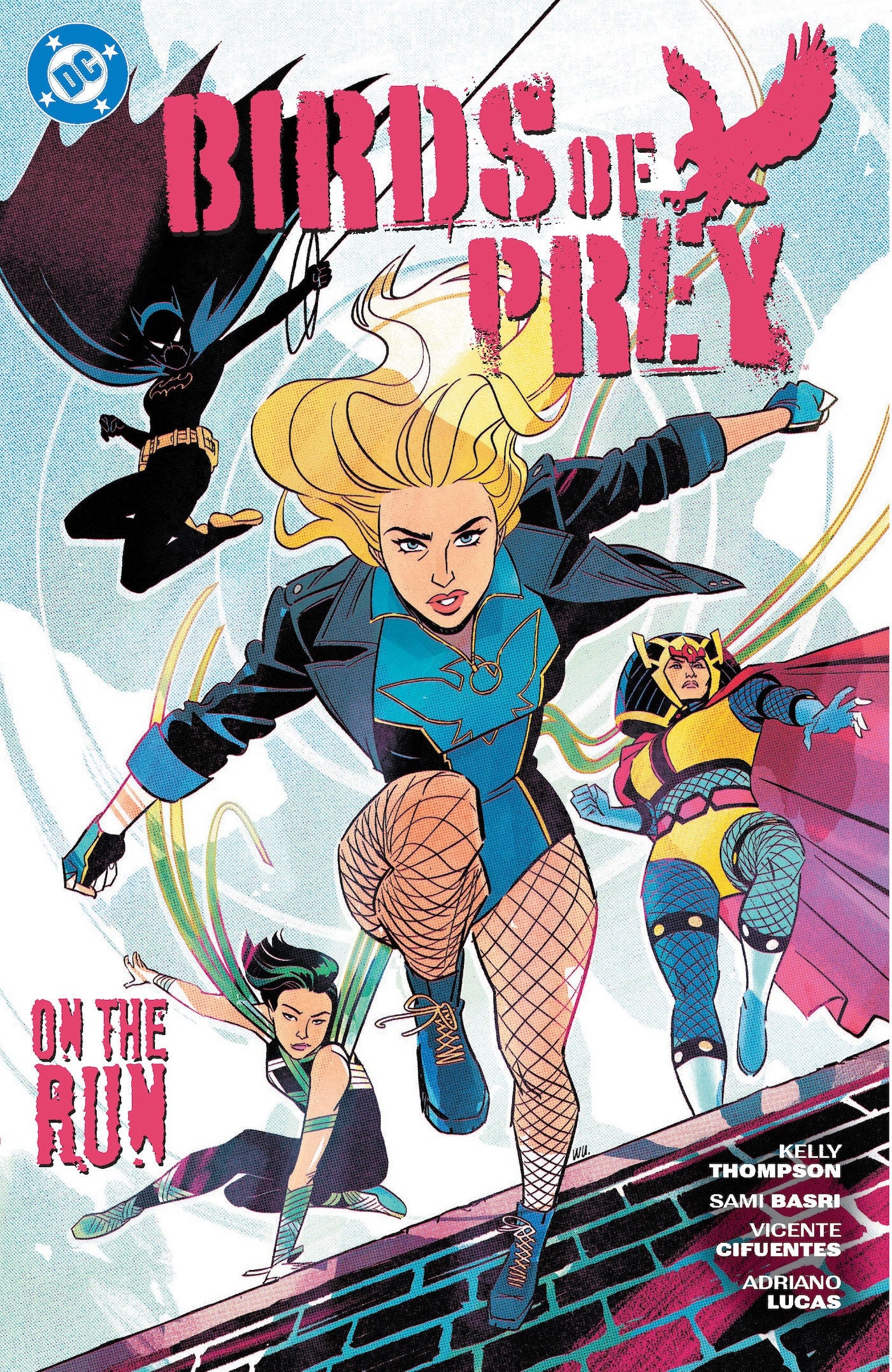 Birds Of Prey Volume. 4: On The Run