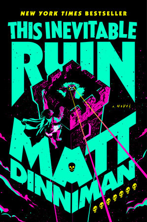 This Inevitable Ruin (Dungeon Crawler Carl Book 7)