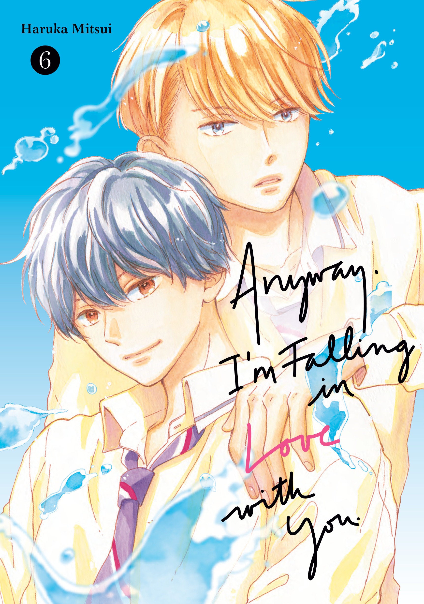 Anyway, I'm Falling In Love With You 6