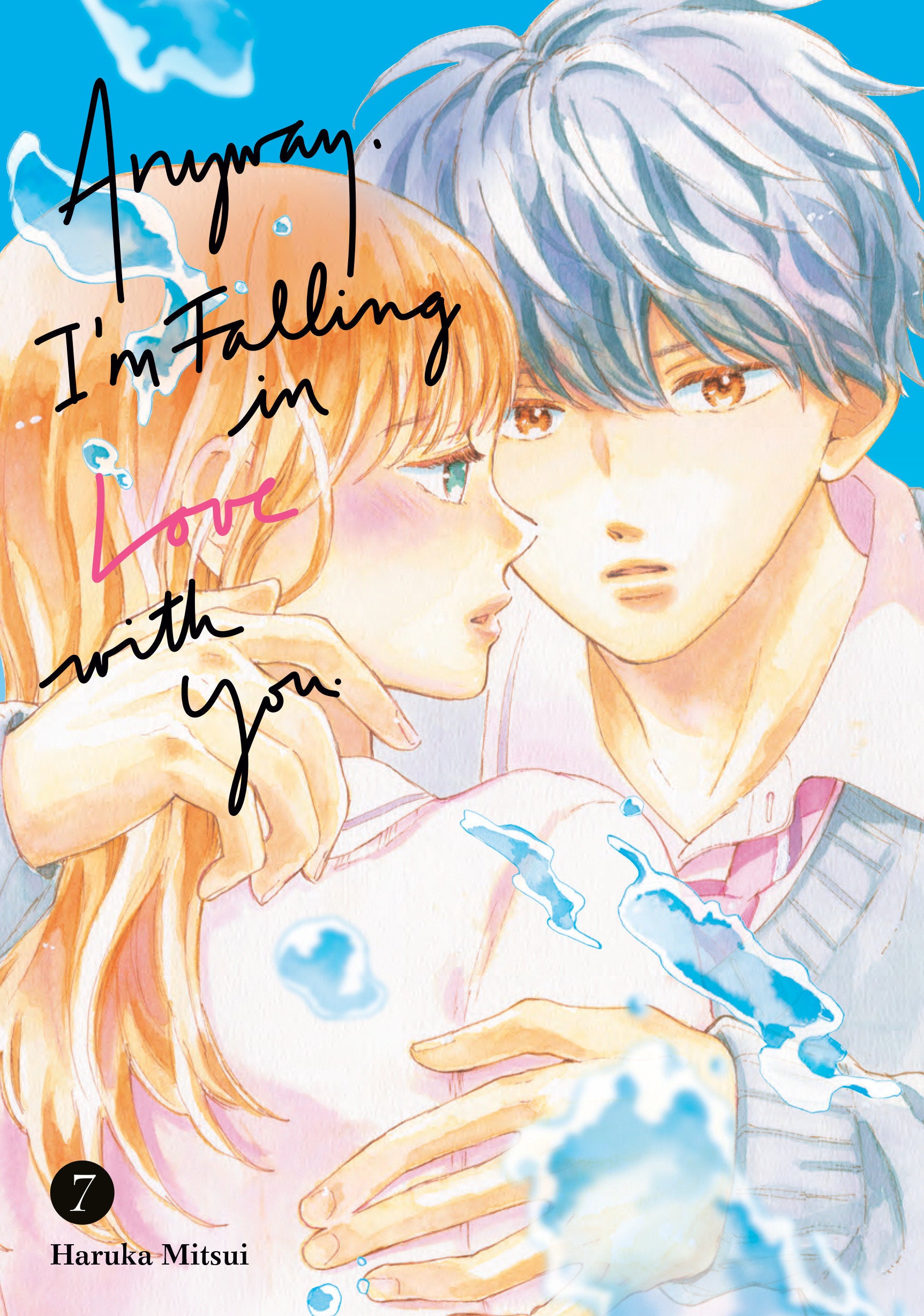 Anyway, I'm Falling In Love With You 7