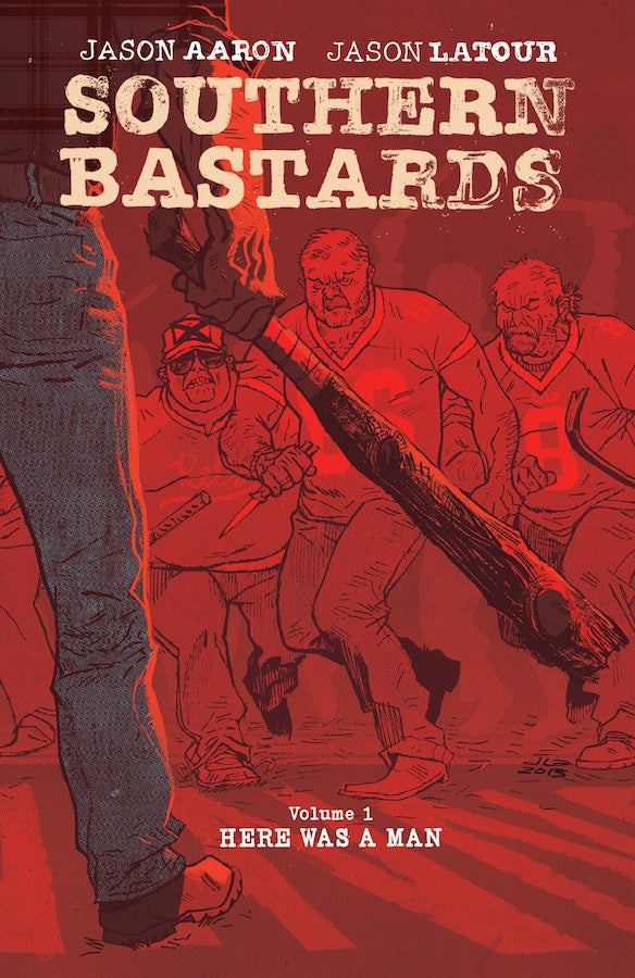 Southern Bastards TPB Volume 01 Here Was A Man