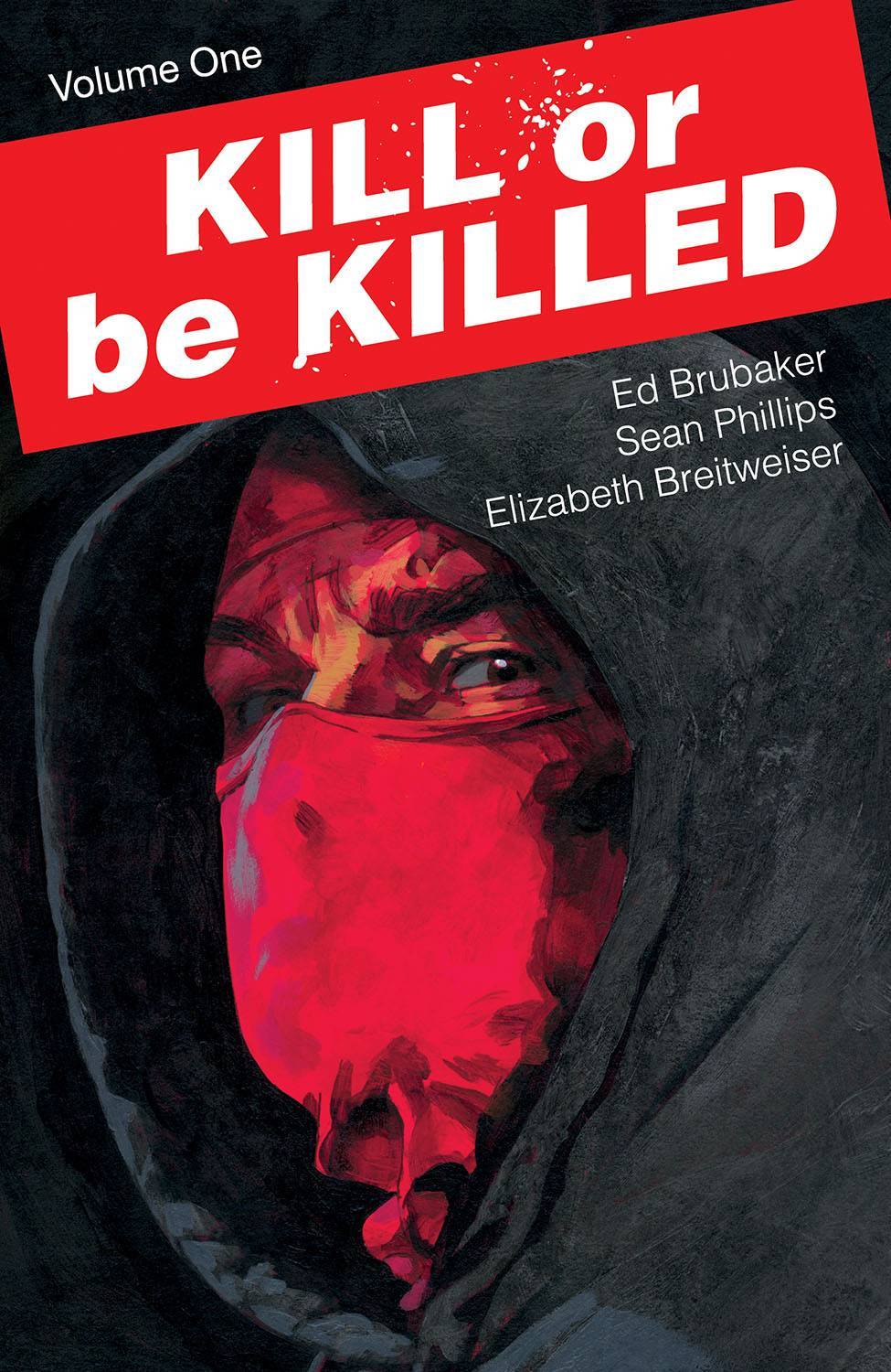 Kill Or Be Killed TP VOL 01 (Delete 2025)