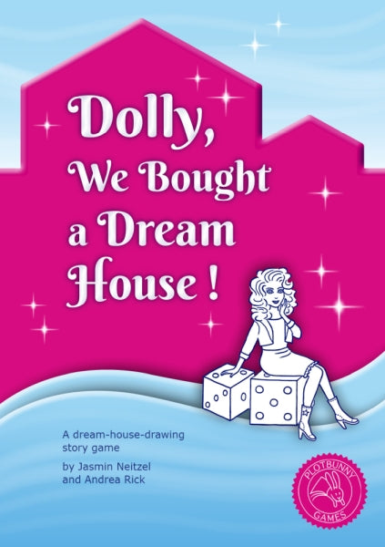 Dolly, We Bought A House