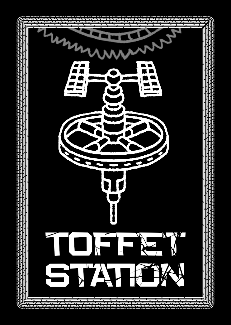 Toffet Station: A Tale of Desperation
