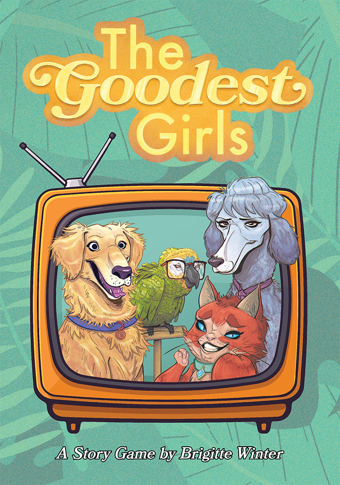 The Goodest Girls