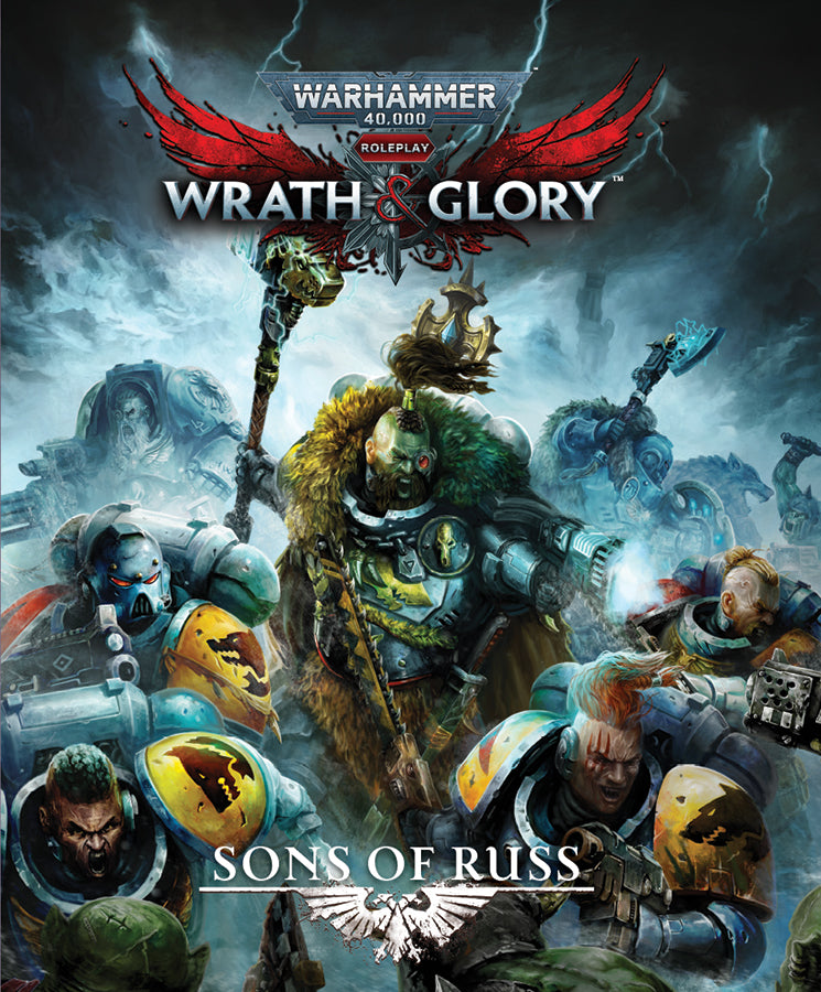 Warhammer 40K Wrath & Glory RPG: Sons of Russ