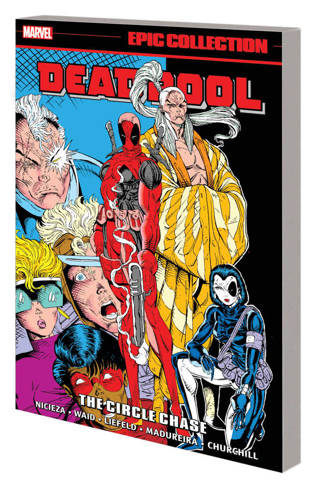Deadpool Epic Collection TPB Vol 1 Circle Chase