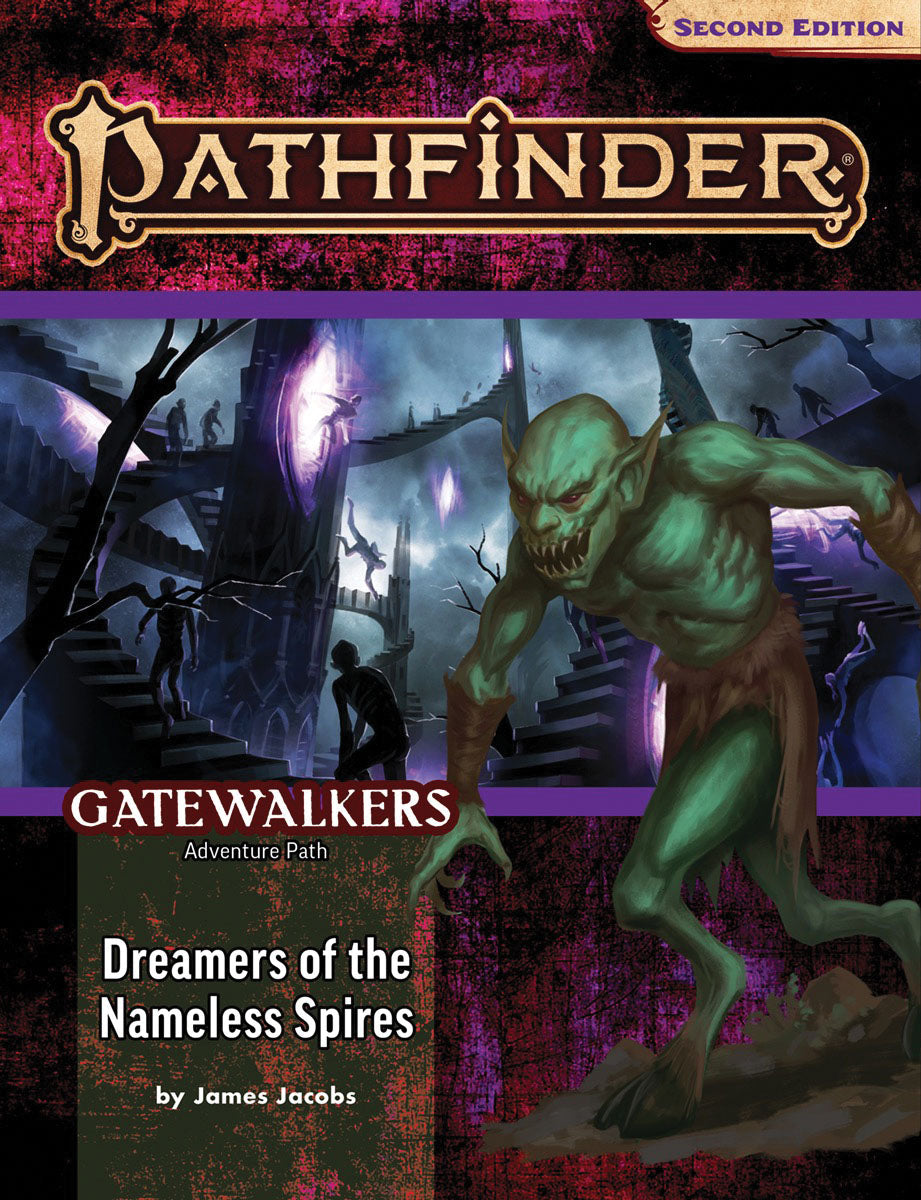 Pathfinder RPG: Adventure Path - Gatewalkers Part 3 - Dreamers of the Nameless Spires (P2)